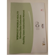 WBPHCOT Mobile Health Device Data Collection Facility Users Instruction Manual